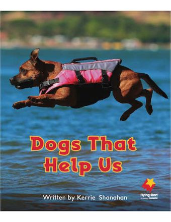 Dogs That Help Us