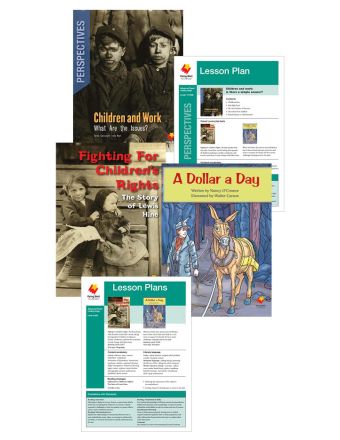 Fighting for Children's Rights: The Story of Lewis Hine / A Dollar a Day / Children and Work: What Are the Issues?